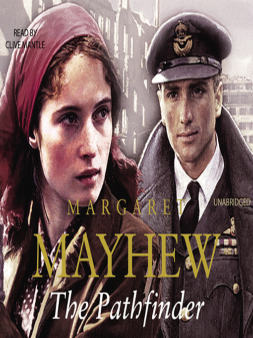 Title details for The Pathfinder by Margaret Mayhew - Available